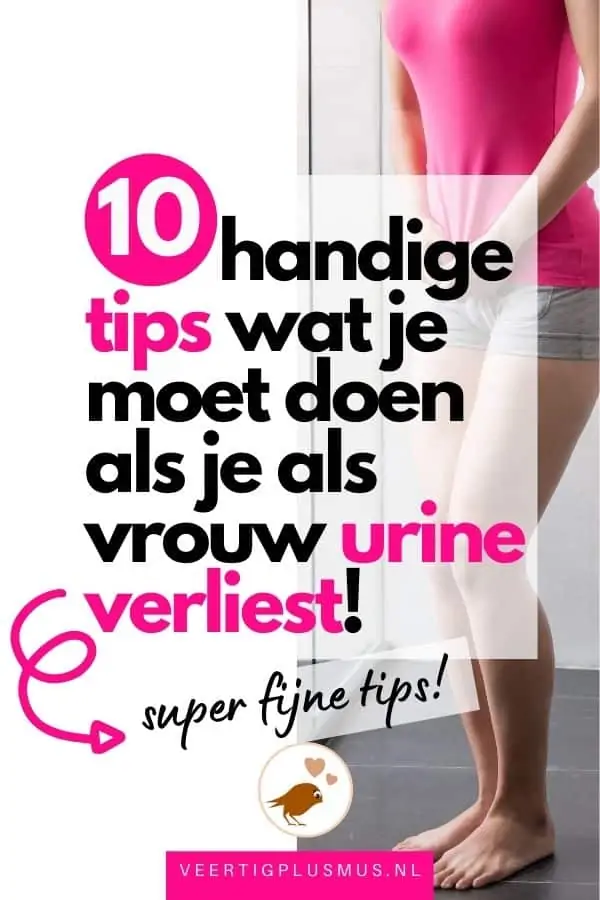 10 handige tips wat je moet doen als je als vrouw urine verliest