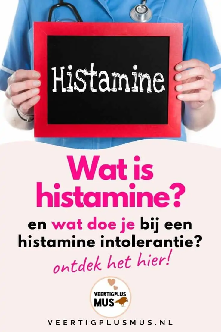 wat is histamine en wat is een histamine intolerantie